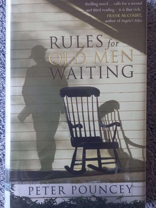 Rules For Old Men Waiting — Peter R. Pouncey secondhand book
