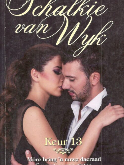 Keur 13 – Schalkie Van Wyk secondhand book