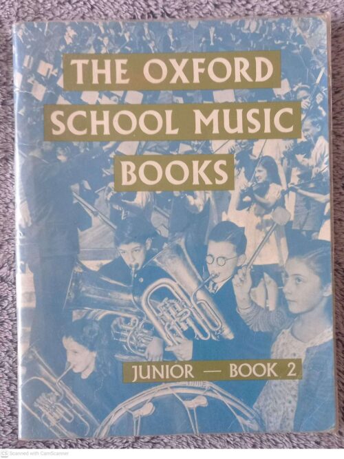 School Music Books1 The Oxford School Music Books: Junior Book 2 — Fiske, Dobbs secondhand book
