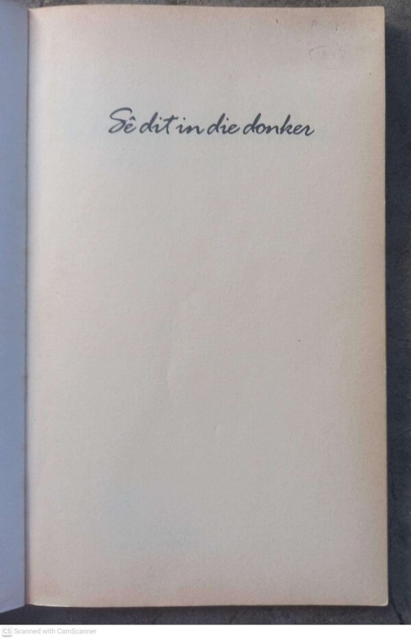 Sê Dit In Die Donker — Pieter Van Der Lugt secondhand book