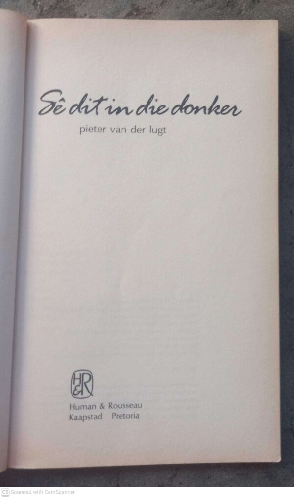 Sê Dit In Die Donker — Pieter Van Der Lugt secondhand book