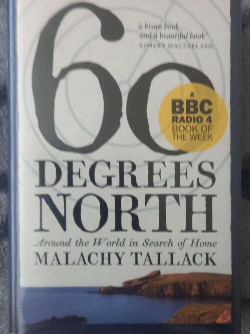 Sixty Degrees North1 Sixty Degrees North — Malachy Tallack secondhand book