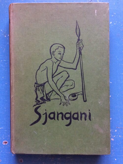Sjangani – Oswald Pirow secondhand book