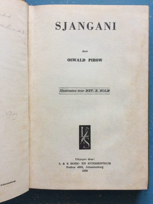 Sjangani - Title Page Sjangani – Oswald Pirow secondhand book