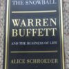 The Snowball: Warren Buffett And The Business Of Life — Alice Schroeder secondhand book