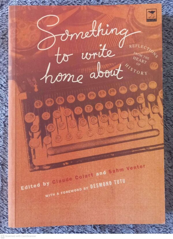 Something To Write Home About — Claude Colart, Sahm Venter secondhand book
