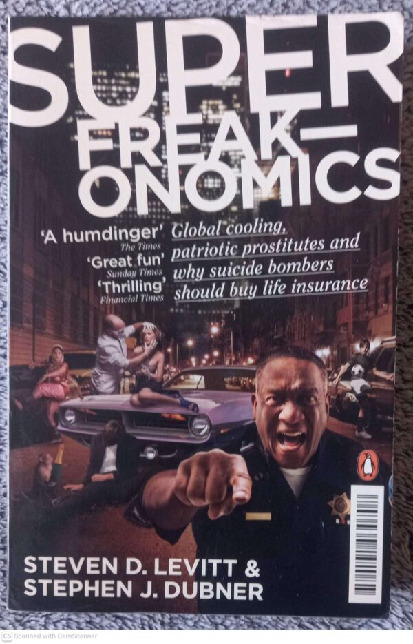 Superfreakonomics1 Superfreakonomics — Steven D. Levitt, Stephen J. Dubner secondhand book