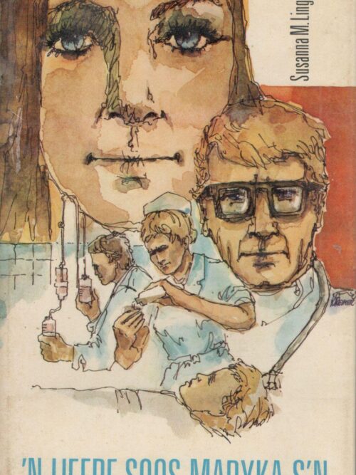 ‘n Liefde Soos Maryka S’n – Susanna M Lingua secondhand book