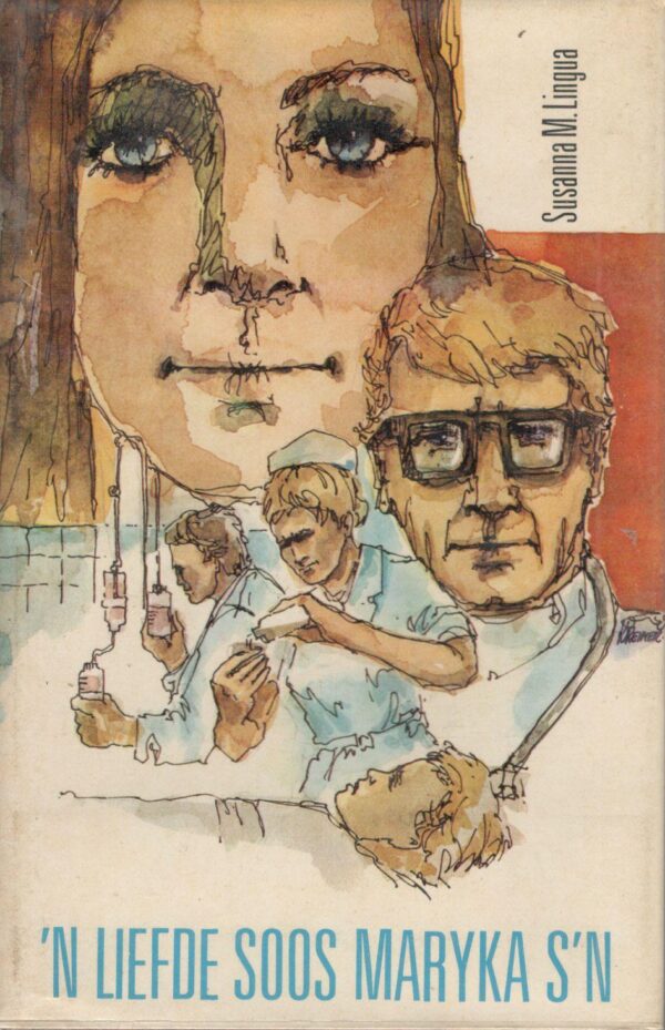 Susanna M Lingua - 'n Liefde soos Maryka s'n ‘n Liefde Soos Maryka S’n – Susanna M Lingua secondhand book