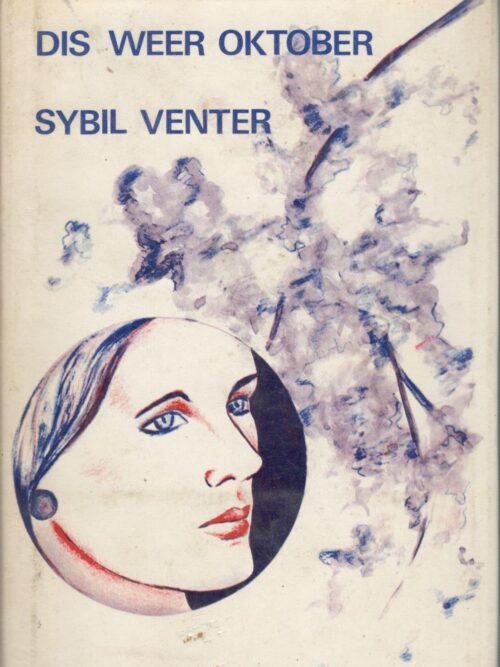 Sybil Venter - Dis weer Oktober Dis Weer Oktober – Sybil Venter secondhand book