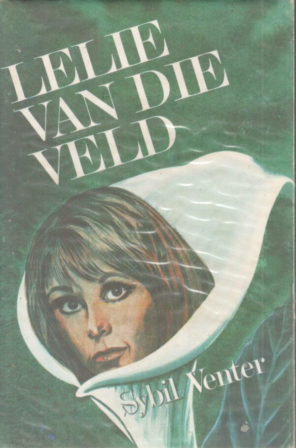 Lelie Van Die Veld – Sybil Venter secondhand book