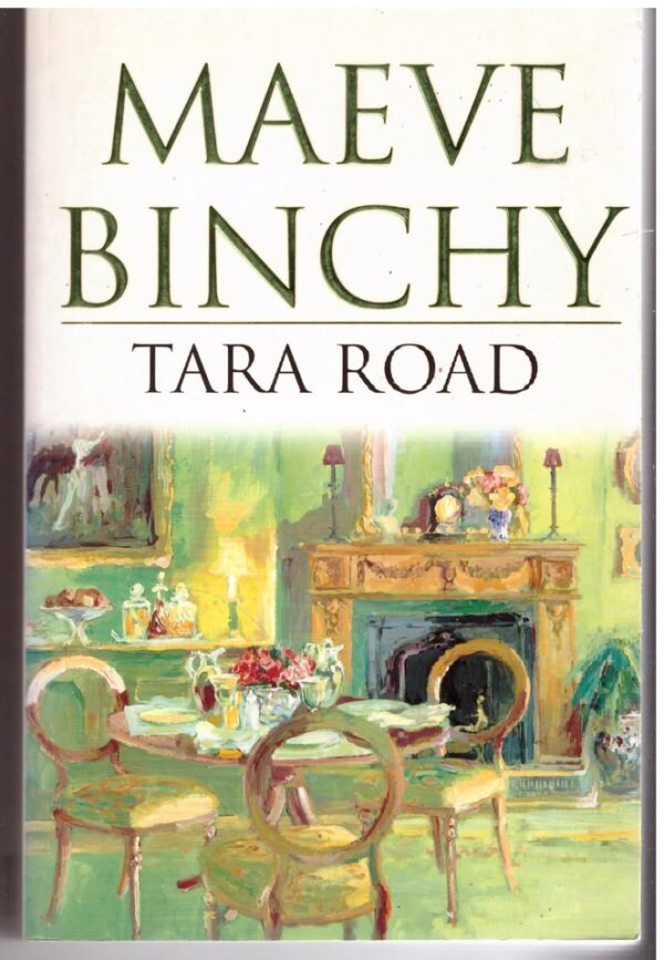 Tara Road1 Tara Road — Maeve Binchy secondhand book