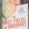 The Vast Fields Of Ordinary — Nick Burd secondhand book