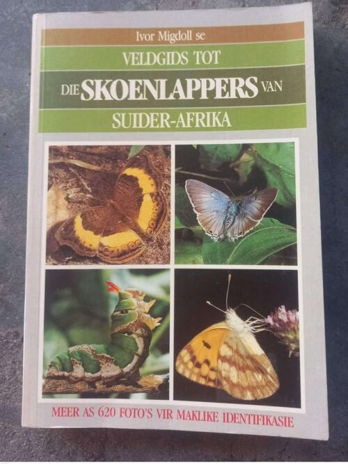 Veldgids Tot Die Skoenlappers Van Suider-Afrika – Ivor Migdoll secondhand book