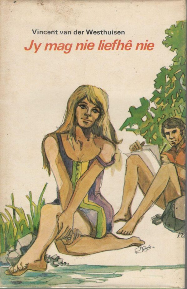 Jy Mag Nie Liefhê Nie – Vincent Van Der Westhuizen secondhand book