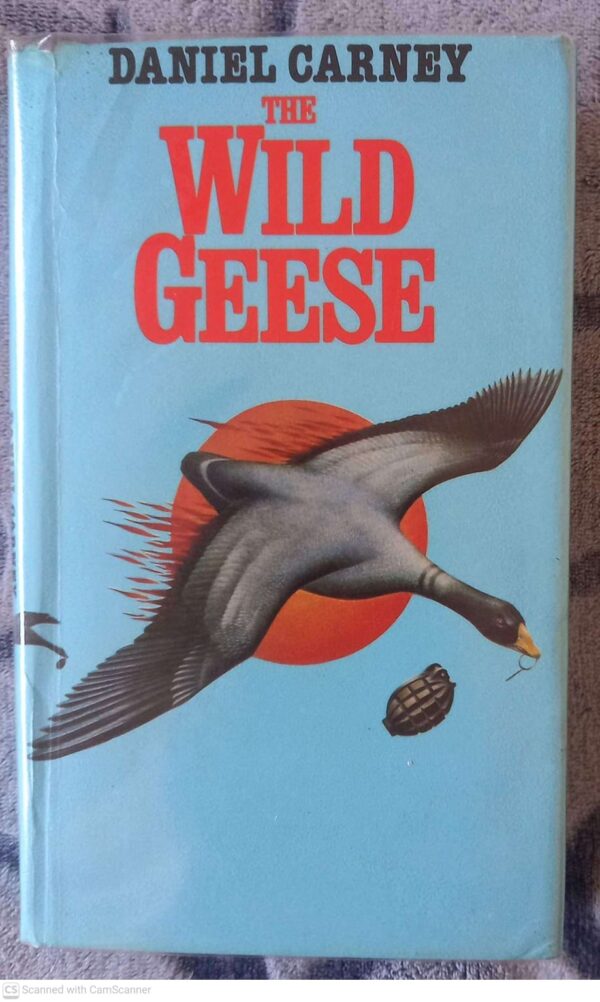 The Wild Geese — Daniel Carney secondhand book