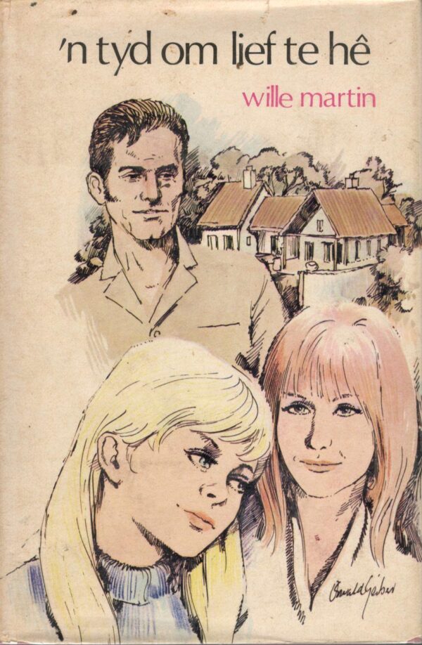 ‘n Tyd Om Lief Te Hê – Wille Martin secondhand book