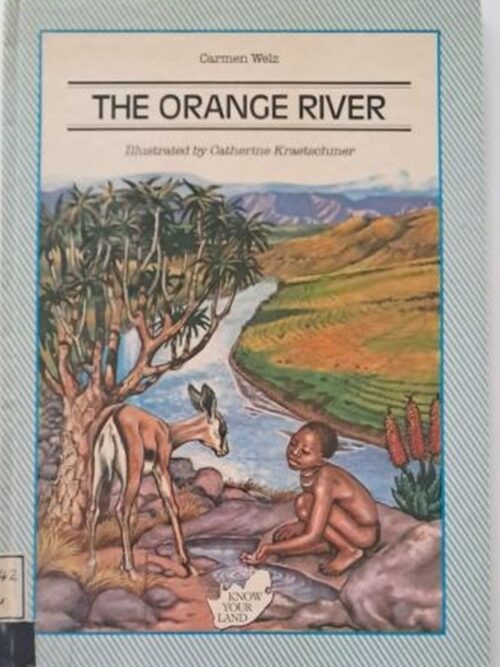 The Orange River – Carmen Welz secondhand book