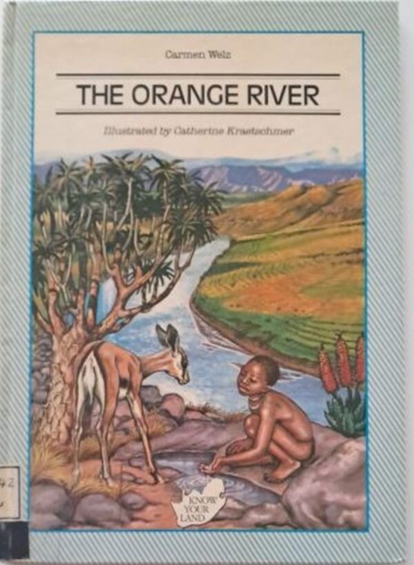 The Orange River – Carmen Welz secondhand book