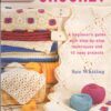 Learn To Crochet – Sue Whiting + Crochet Magazine secondhand book