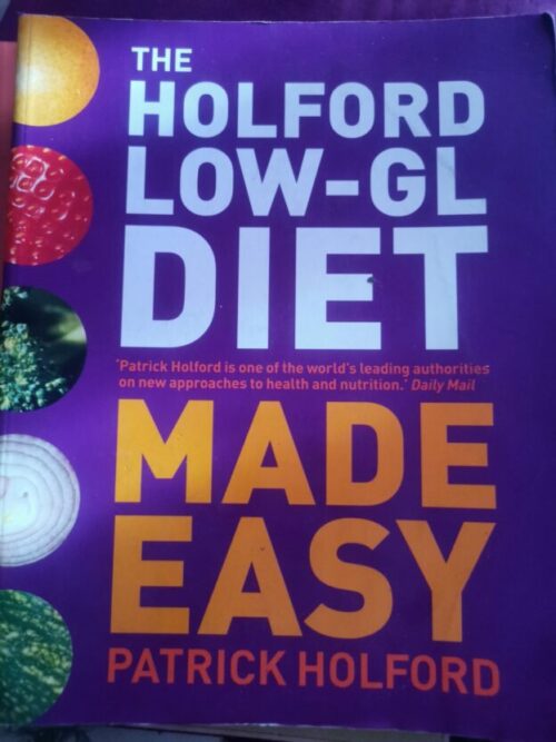 The Holford Low-GL Diet Made Easy – Patrick Holford secondhand book