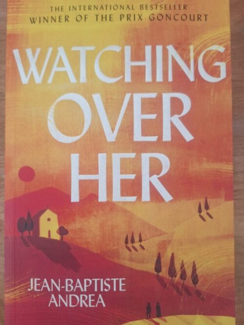 Watching Over Her – Jean Baptiste Andrea secondhand book