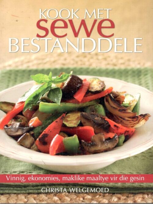 Kook Met Sewe Bestanddele – Christa Welgemoed secondhand book