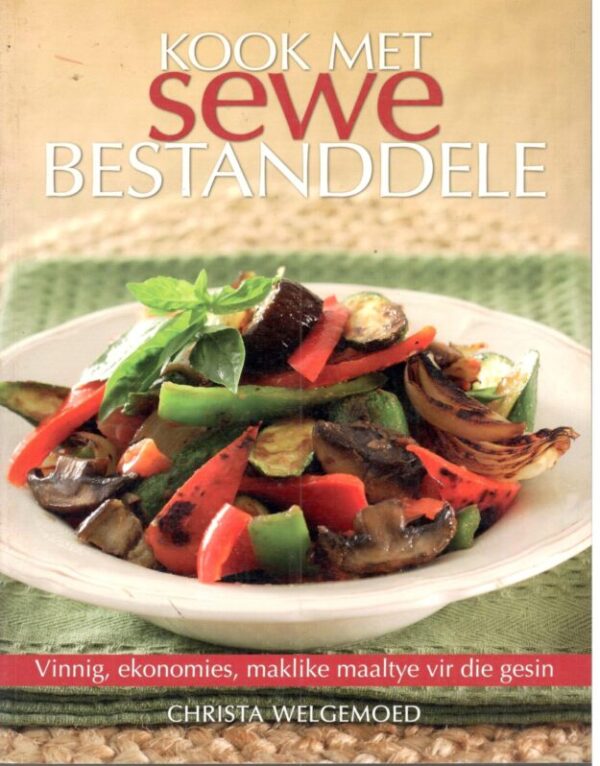 Kook Met Sewe Bestanddele – Christa Welgemoed secondhand book