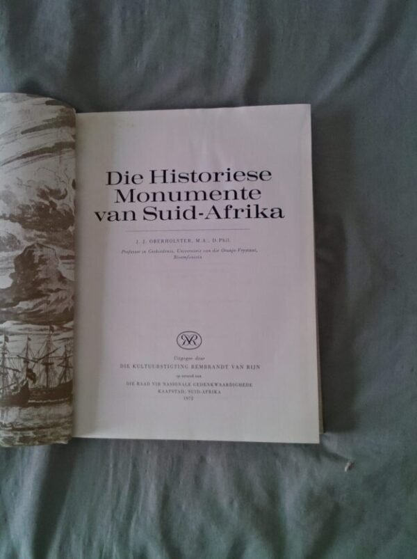 Die Historiese Monumente Van Suid-Afrika – J.J. Oberholster (Signed By Anton Rupert) secondhand book