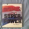 cropped-IMG_20260716_131758.jpg Africa’s Super Power – Paul L. Moorcraft secondhand book