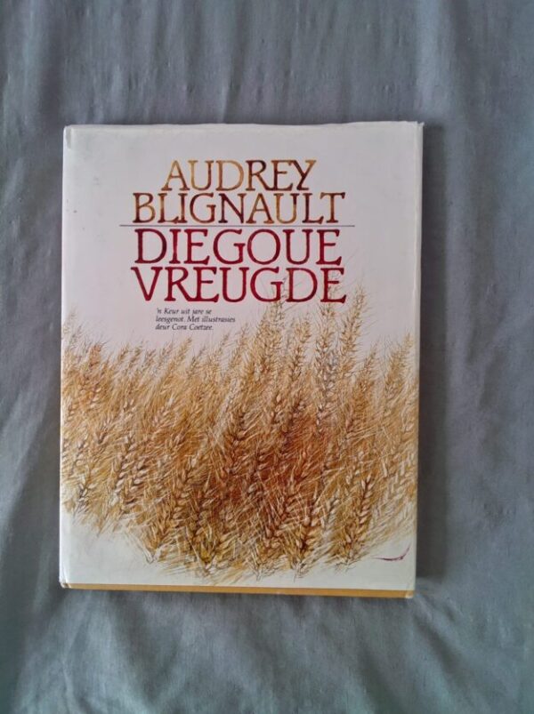 cropped-IMG_20260716_132132.jpg Die Goue Vreugde – Audrey Blignault secondhand book