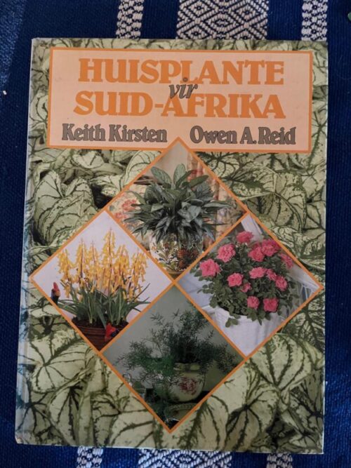 Huisplante Vir Suid-Afrika – Keith Kirsten, Owen A Reid secondhand book