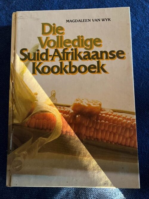 Die Volledige Suid Afrikaanse Kookboek – Magdaleen Van Wyk secondhand book