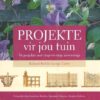 Projekte Vir Jou Tuin – Richard Bird, George Carter secondhand book