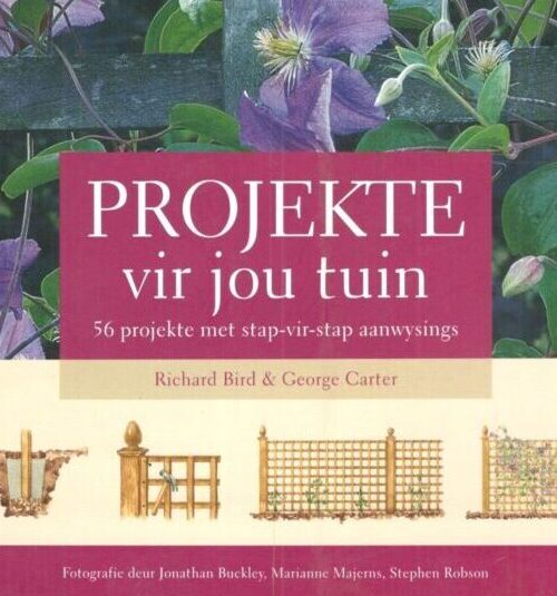Projekte Vir Jou Tuin – Richard Bird, George Carter secondhand book