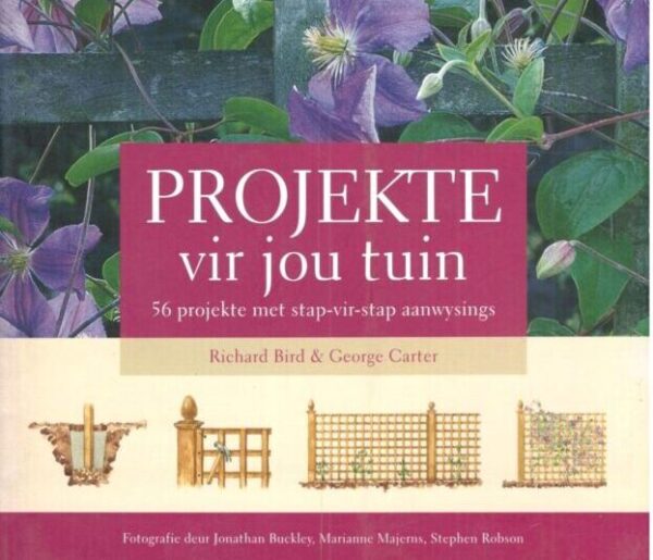 Projekte Vir Jou Tuin – Richard Bird, George Carter secondhand book