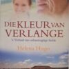 Die Kleur Van Verlange – Helena Hugo secondhand book