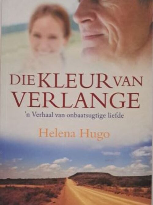 Die Kleur Van Verlange – Helena Hugo secondhand book