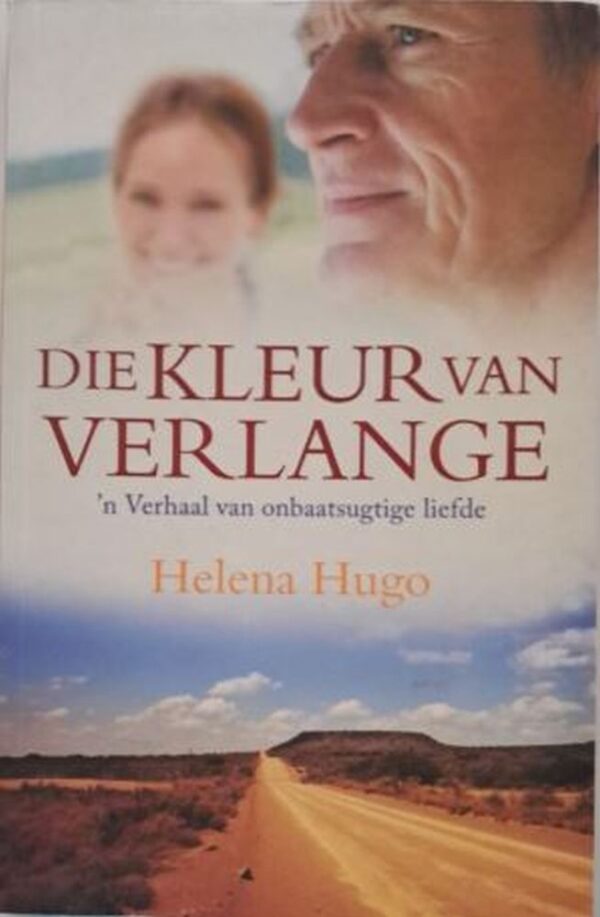 Die Kleur Van Verlange – Helena Hugo secondhand book
