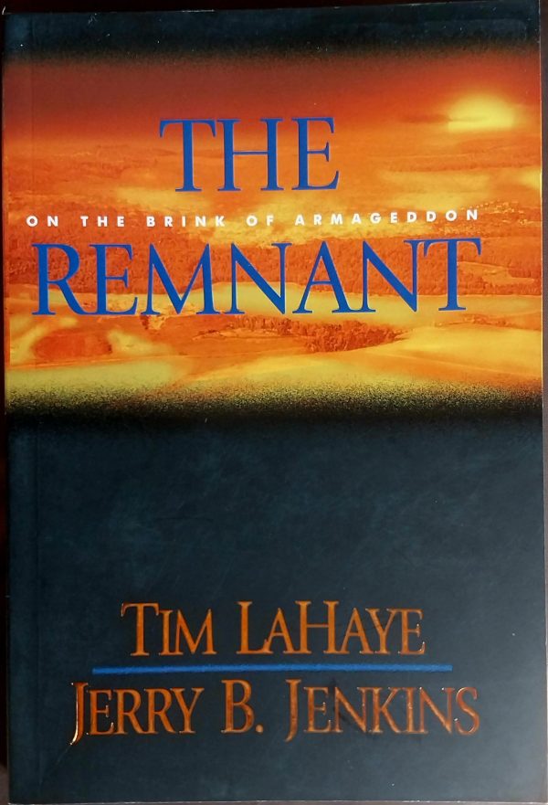 The Remnant: On The Brink Of Armageddon – Tim LaHaye, Jerry B. Jenkins secondhand book