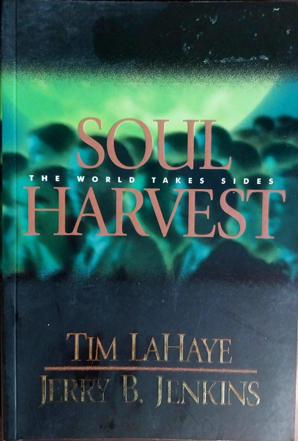 Soul Harvest: The World Takes Sides – Tim LaHaye, Jerry B. Jenkins secondhand book