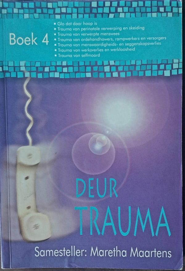 Deur Trauma: Boek 4 – Maretha Maartens secondhand book