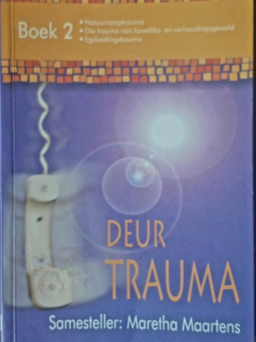 Deur Trauma: Boek 2 – Maretha Maartens secondhand book