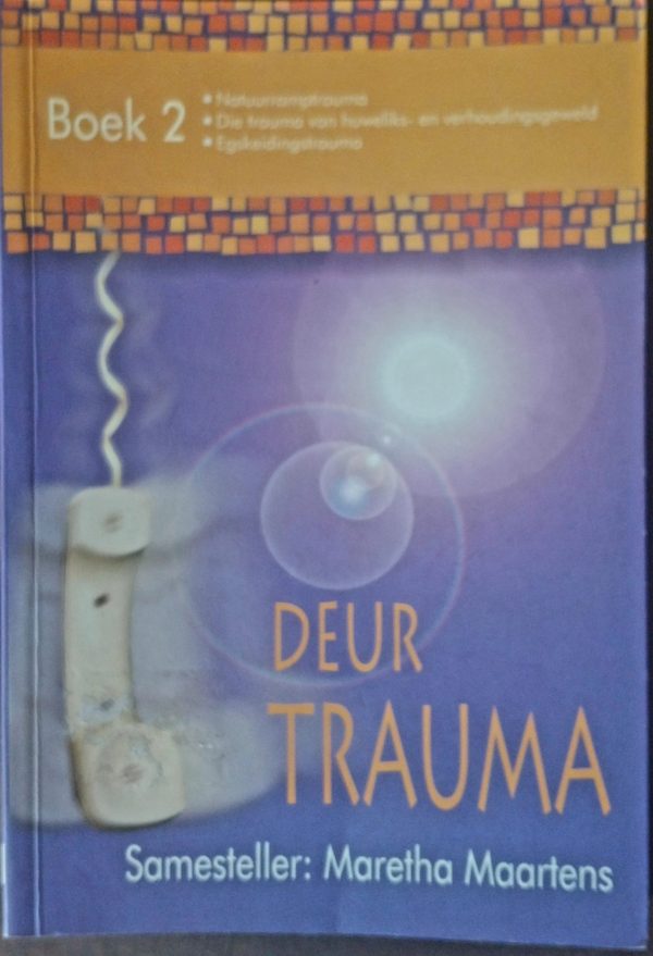 20260803_153248 Deur Trauma: Boek 2 – Maretha Maartens secondhand book
