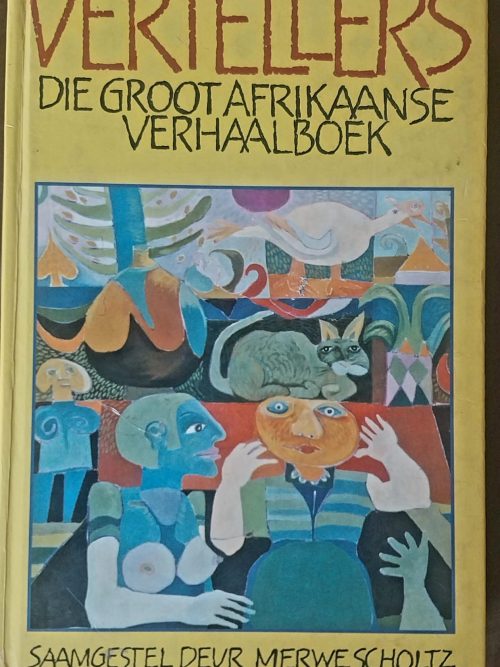 Vertellers: Die Groot Afrikaanse Verhaalboek – Merwe Scholtz secondhand book
