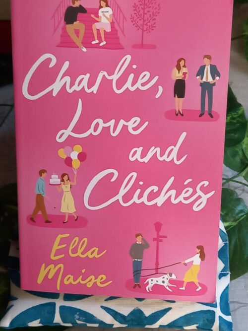 Charlie, Love And Clichés – Ella Maise secondhand book