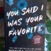 You Said I Was Your Favorite – Monica Murphy secondhand book