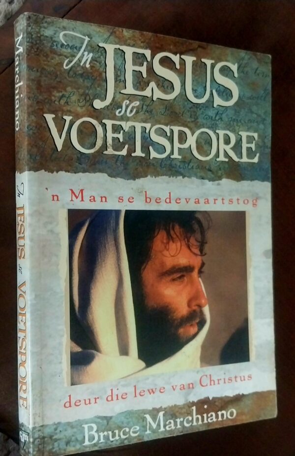 In Jesus Se Voetspore – Bruce Marchiano secondhand book