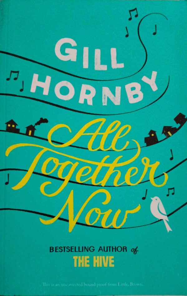 All Together Now – Gill Hornby secondhand book