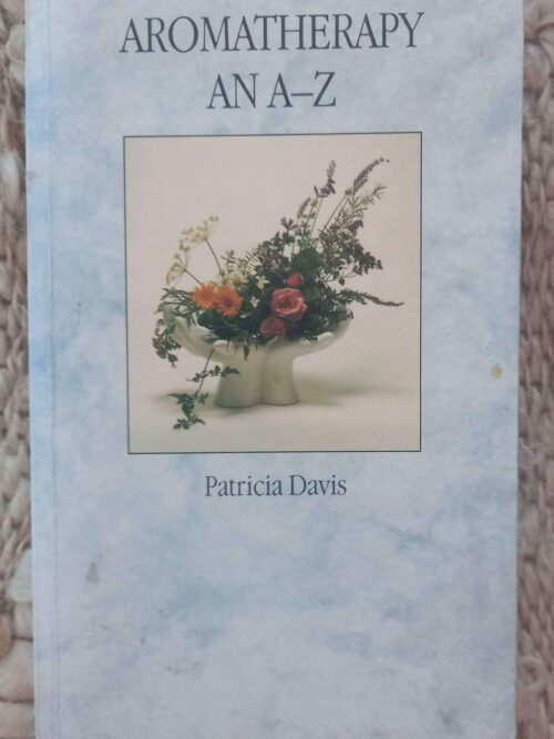 Aromatherapy: An A-Z — Patricia Davis secondhand book